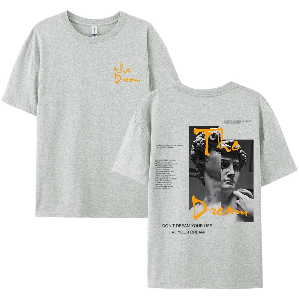 Don'T Dream Your Life Live Your Dream Men Clothes Fashion Summer T-Shirts